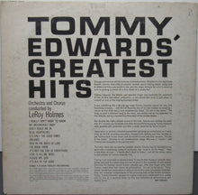 Laden Sie das Bild in den Galerie-Viewer, Tommy Edwards : Tommy Edwards' Greatest Hits (LP, Comp, Mono)
