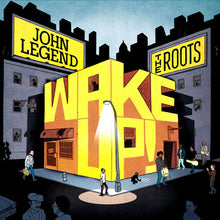 Laden Sie das Bild in den Galerie-Viewer, John Legend and The Roots : Wake Up! (2xLP, Album)
