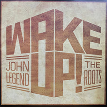 Laden Sie das Bild in den Galerie-Viewer, John Legend and The Roots : Wake Up! (2xLP, Album)
