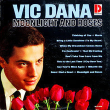 Charger l&#39;image dans la galerie, Vic Dana : Moonlight And Roses (LP)

