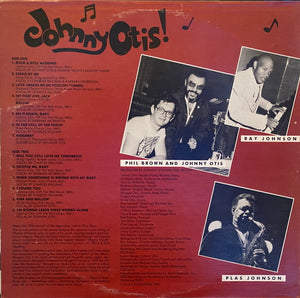 Johnny Otis : Johnny Otis! Johnny Otis!: The 1984 Johnny Otis Show (LP, Album, Rai)