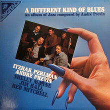 Laden Sie das Bild in den Galerie-Viewer, Itzhak Perlman, André Previn, Shelly Manne, Jim Hall, Red Mitchell : A Different Kind Of Blues (An Album Of Jazz Composed By André Previn) (LP, Album)
