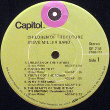Laden Sie das Bild in den Galerie-Viewer, The Steve Miller Band* : Children Of The Future (LP, Album, RE, Los)

