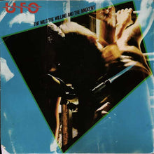 Laden Sie das Bild in den Galerie-Viewer, UFO (5) : The Wild, The Willing And The Innocent (LP, Album)
