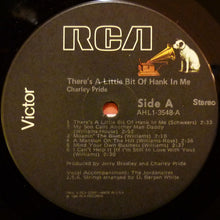 Laden Sie das Bild in den Galerie-Viewer, Charley Pride : There's A Little Bit Of Hank In Me (LP, Album)

