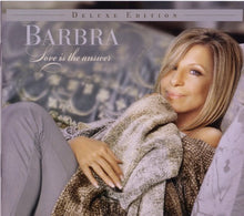 Laden Sie das Bild in den Galerie-Viewer, Barbra* : Love Is The Answer (2xCD, Album, Dlx)
