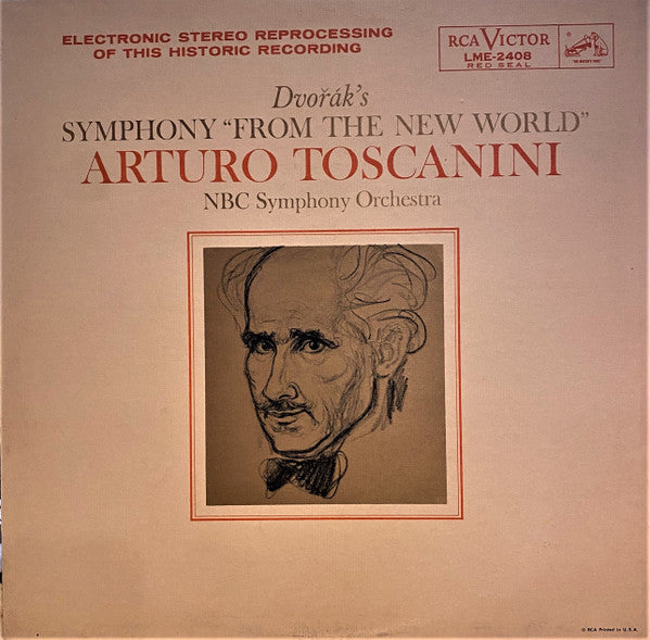 Dvořák* - Arturo Toscanini, NBC Symphony Orchestra : Dvořák's Symphony 