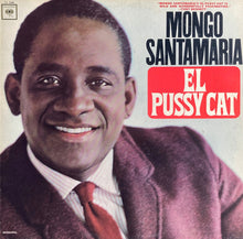 Laden Sie das Bild in den Galerie-Viewer, Mongo Santamaria : El Pussy Cat (LP, Album, Mono, Pit)
