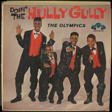 Load image into Gallery viewer, The Olympics : Doin' The Hully Gully (LP, Album, Mono)
