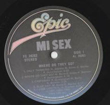 Laden Sie das Bild in den Galerie-Viewer, Mi-Sex : Where Do They Go? (LP, Album)
