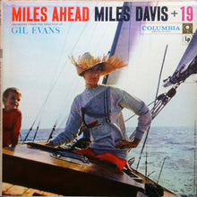 Load image into Gallery viewer, Miles Davis + 19 - Orchestra Under The Direction Of Gil Evans : Miles Ahead (LP, Album, Mono, Sai)
