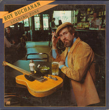 Load image into Gallery viewer, Roy Buchanan : Loading Zone (LP, Album, Pre)
