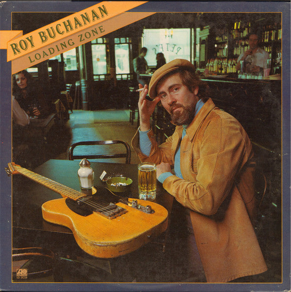 Roy Buchanan : Loading Zone (LP, Album, Pre)