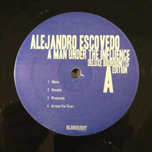 Alejandro Escovedo : A Man Under The Influence (Deluxe Bourbonitis Edition) (2xLP, Album, Comp, Ltd, RE)