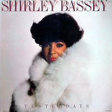 Load image into Gallery viewer, Shirley Bassey : Yesterdays (LP, Album)

