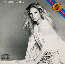 Laden Sie das Bild in den Galerie-Viewer, Barbra Streisand : Classical Barbra (CD, Album, RE, CSR)
