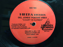 Laden Sie das Bild in den Galerie-Viewer, Del Jones' Postive Vibes* : Court Is Closed (LP, Album, RE)
