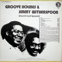Laden Sie das Bild in den Galerie-Viewer, Groove Holmes* &amp; Jimmy Witherspoon : Groovin&#39; And Spoonin&#39; (LP, Comp)

