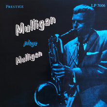 Charger l'image dans la galerie, Gerry Mulligan : Mulligan Plays Mulligan (LP, Comp, RE, RM)
