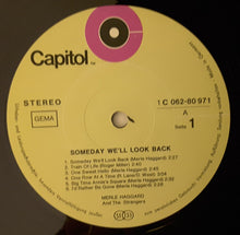 Load image into Gallery viewer, Merle Haggard And The Strangers (5) : Someday We'll Look Back (LP, Album)
