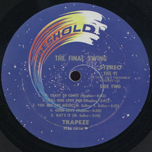 Laden Sie das Bild in den Galerie-Viewer, Trapeze : The Final Swing (LP, Comp)
