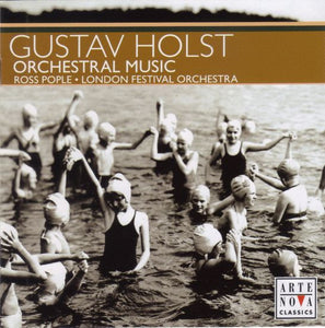 Gustav Holst, Ross Pople, London Festival Orchestra : Orchestral Music (CD, Album, RE)