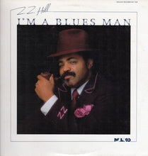 Laden Sie das Bild in den Galerie-Viewer, Z.Z. Hill : I&#39;m A Blues Man (LP, Album, Pit)
