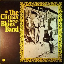 Load image into Gallery viewer, The Climax Chicago Blues Band* : The Climax Chicago Blues Band (LP, Album, RE, Win)
