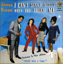 Charger l'image dans la galerie, James Brown And The Famous Flames* : I Can't Stand Myself When You Touch Me (LP, Album)
