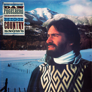 Dan Fogelberg : High Country Snows (LP, Album, Pit)