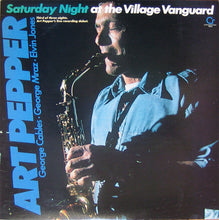 Charger l'image dans la galerie, Art Pepper : Saturday Night At The Village Vanguard (LP, Album)
