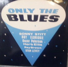 Charger l'image dans la galerie, Sonny Stitt : Only The Blues (LP, Album, Mono, RE)
