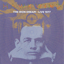 Laden Sie das Bild in den Galerie-Viewer, Hawkwind : The Iron Dream - Live 1977 (LP, RSD, Cle)
