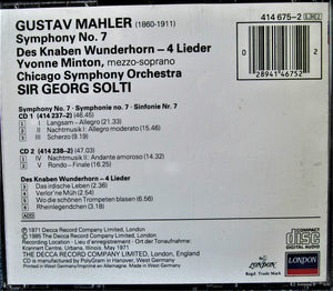 Mahler*, Yvonne Minton, Chicago Symphony Orchestra, Sir Georg Solti* : Symphony No. 7 / Des Knaben Wunderhorn - 4 Lieder (2xCD, Album, RE)