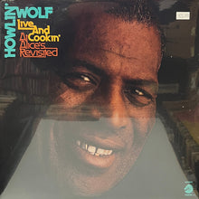 Charger l&#39;image dans la galerie, Howlin&#39; Wolf : Live And Cookin&#39; At Alice&#39;s Revisited (LP, Album, RSD, RE)
