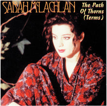 Laden Sie das Bild in den Galerie-Viewer, Sarah McLachlan : The Path Of Thorns (Terms) (CD, Single, Promo)
