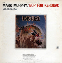 Charger l'image dans la galerie, Mark Murphy : Bop For Kerouac (LP, Album)
