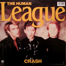 Laden Sie das Bild in den Galerie-Viewer, The Human League : Crash (LP, Album, Ind)
