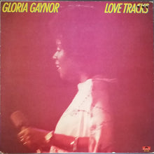 Charger l&#39;image dans la galerie, Gloria Gaynor : Love Tracks (LP, Album, M/Print, RP, PRC)
