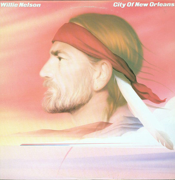 Willie Nelson : City Of New Orleans (LP, Album, Car)