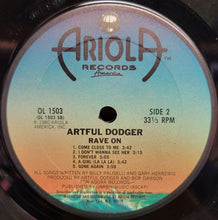 Charger l&#39;image dans la galerie, Artful Dodger (3) : Rave On (LP, Album, Ter)
