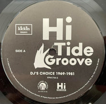 Load image into Gallery viewer, Various : Kickin Presents Hi Tide Groove (DJ's Choice 1969-1981) (2xLP, Comp, Gat)
