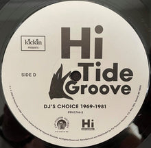 Load image into Gallery viewer, Various : Kickin Presents Hi Tide Groove (DJ's Choice 1969-1981) (2xLP, Comp, Gat)
