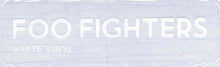 Load image into Gallery viewer, Foo Fighters : But Here We Are (LP, Album, Whi)
