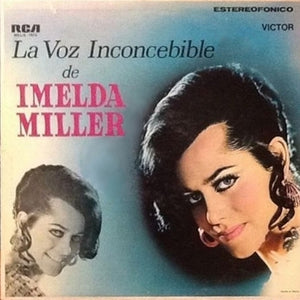 Imelda Miller :  La Voz Inconcebible De Imelda Miller (LP, Album)