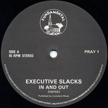 Charger l'image dans la galerie, Executive Slacks : In And Out (Remix) (12")
