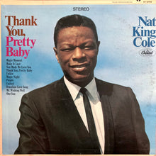 Laden Sie das Bild in den Galerie-Viewer, Nat King Cole : Thank You, Pretty Baby (LP, Album, Los)
