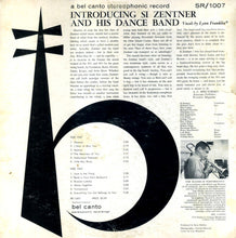 Charger l'image dans la galerie, Si Zentner &amp; His Dance Band : Introducing Si Zentner &amp; His Dance Band (LP, Album, Blu)
