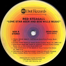 Load image into Gallery viewer, Red Steagall : Lone Star Beer And Bob Wills Music (LP, Album)
