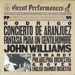 Rodrigo* / John Williams (7) ; Ormandy*, Philadelphia Orchestra* ; Groves*, English Chamber Orchestra : Concierto De Aranjuez / Fantasía Para Un Gentilhombre (LP, Comp)